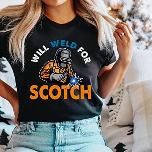 Забавна тениска заварчик за мъже /Тениска за Деня на бащата /Костюм Will Weld for Scotch / Забавна Риза заварчик