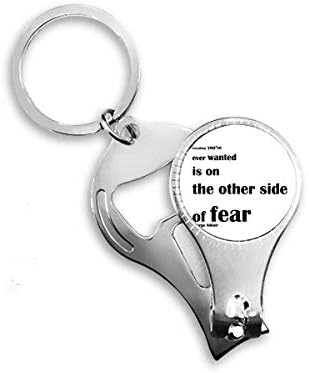 Вдъхновяваща Цитат за Страха от Джордж Аддера Ножица за нокти Халка Ключодържател Отварачка за Бутилки Машина за