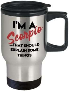 Пътна чаша Скорпион - Аз съм Скорпион, това трябва нещо да се обясни, Преносима кафеена чаша за пътуване