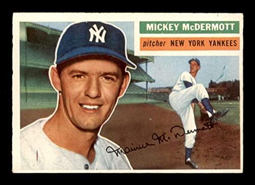 340 Мики Макдермот - Бейзболни картички Topps 1956 г. (Звезда) С оценката EX + - Реколта Картички с автограф бейсболистов