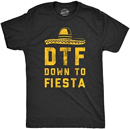 Мъжки t-shirt DTF Down to Fiesta, Забавна Саркастическая Тениска Cinco De Mayo Party, Сомбреро за Момчета