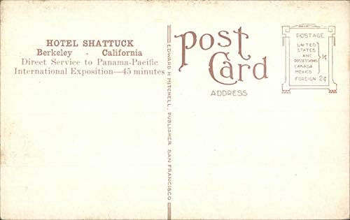 Хотел Shattuck Бъркли, Калифорния, КАЛИФОРНИЯ Оригиналната антични картичка