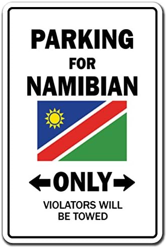 Знак ПАРКИНГ САМО ЗА НАМИБИЙЦЕВ знаме на Намибия национална гордост любов | Вътре / Отвън | Пластичен Знак с височина 14 см