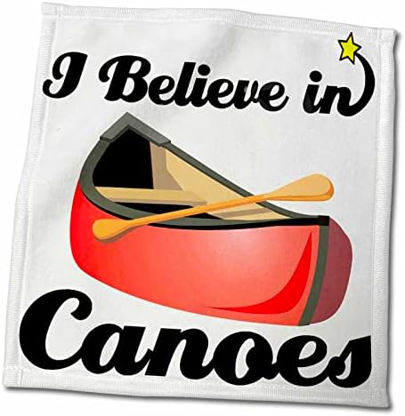 Кърпа за ръце/Спорт 3D Rose I Believe in Canoes, 15 x 22