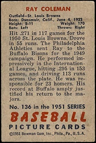 1951 Боуман 136 Рей Колман Сейнт Луис Кафяви (Бейзболна картичка) Б. Г. Кафяви