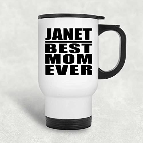 Дизайнсифи Джанет най-Добрата Майка На света, Бяла Пътна Чаша 14 грама, на Изолиран Чаша от Неръждаема Стомана, Подаръци