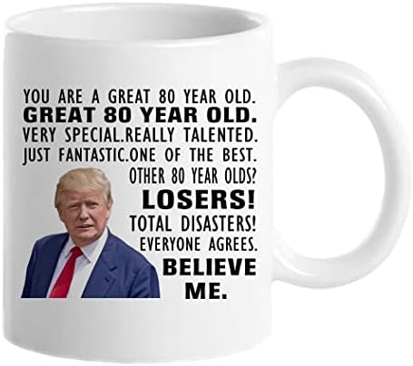 Чаша за Доналд Тръмп, Подаръци за 80-ия рожден Ден за мъже и Жени, Забавно Кафеена Чаша на 80 Години, Чаши за 80-ия