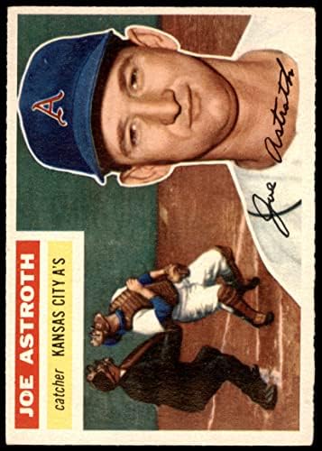 1956 Topps 106 с Джо Астротом от Канзас Сити Атлетикс (Бейзболна картичка) (Бяла въртене), БИВШ атлетикс