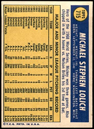 1970 Topps 715 Мики Лолич Детройт Тайгърс (Бейзболна картичка), БИВШ+ Тайгърс