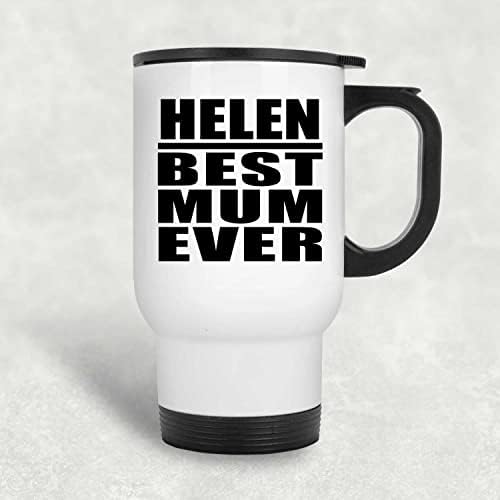 Designsify Helen най-Добрата майка На света, Бяла Пътна Чаша 14 грама, на Чаша от Неръждаема Стомана С Изолация, Подаръци за