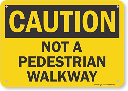 Знак SmartSign Внимателно - не на пешеходна пътека | Алуминий 7 x 10