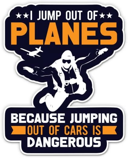 Забавен стикер за парашутист Аз выпрыгиваю от самолета - 5 Стикер за лаптоп - Водоустойчив винил за колата, телефон, Бутилки