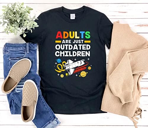 Забавни Възрастни - Това Е Просто Остаряла Детска Риза, Подарък Тениска Астронавт Галактика, Риза На Седмицата Благодарност На Учителите