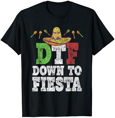 Подарък Тениска DTF Down To Fiesta Cinco De Mayo за парти