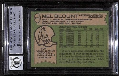 #475 Мел Блаунт КОПИТО - Футболни картички Topps 1978 г. (Полузвезда) С рейтинг на БГД Auto 10 - Футболни картички с автографи на NFL
