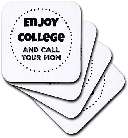 Триизмерно Enjoy College Call Your Mom - Меки подложки, комплект от 4 броя, комплект от 4 меки, варира