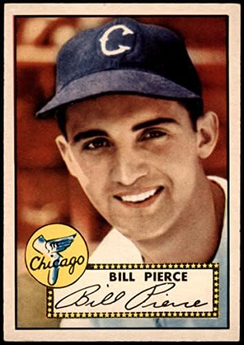 1952 Топпс # 98 Бил Пиърс Чикаго Уайт Сокс (бейзболна картичка) VG/БИВШИЯ Уайт Сокс
